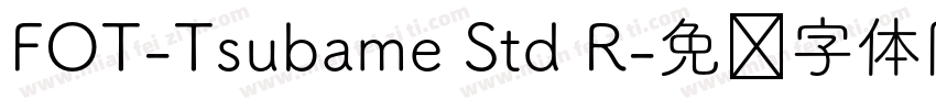 FOT-Tsubame Std R字体转换